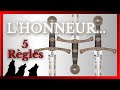 L'Honneur : 5 Règles Fondamentales - Leçons de vie