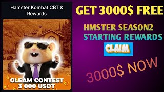 EARN 3,000 USDT||Hamster Kombat Season 2 Free 3,000 USDT|| Gleam For 3,000 USDT Reward Task