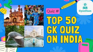 GK Quiz on India|Top 50 GK Questions and Answers |Easy to Difficult Level #gk  #shorts #gkquiz #quiz