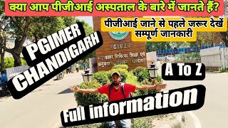 PGI Hospital Chandigarh||PGI Hospital A To Z information