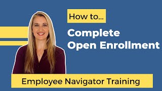 Complete Open Enrollment in Employee Navigator