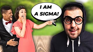 How To Expose a Fake Sigma Male...