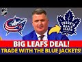 BREAKING! BLUE JACKETS STAR HEADING TO MAPLE LEAFS! BIG TRADE HAPPENING IN THE NHL? MAPLE LEAFS NEWS