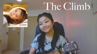 The Climb - Miley Cyrus (ukulele cover) w lyrics