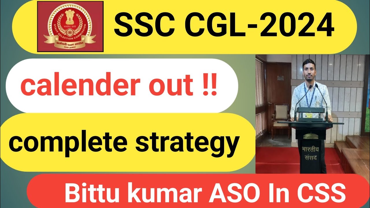 SSC CGL 2024 COMPLETE STRATEGY II BITTU KUMAR (ASO In CSS) 💯 - YouTube