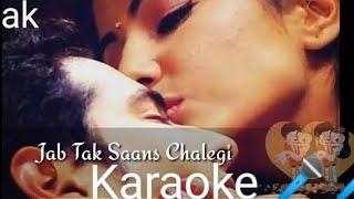 Jab Tak Sanse Chalegi tujko karaoke music New karaoke music ke liye channel ko abhi subscribe👍