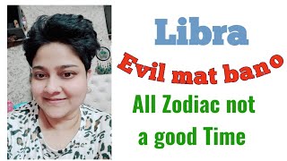 Libra badla lene ka khayal nikal do.l, Some tips for all Zodiac sign , Dr Shalini