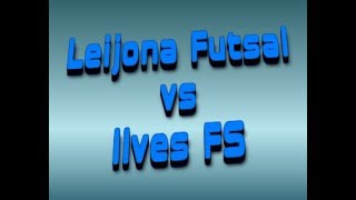 Leijona Futsal - Ilves FS Futsal-Liiga 12.10.2018