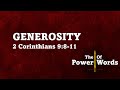 Sunday Worship – November 3, 2024 – 2 Cor 9:8-11 – “THE POWER OF WORDS: Generosity”