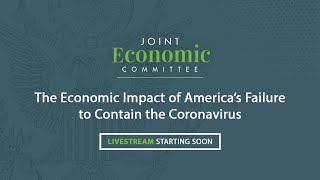 The Economic Impact of America’s Failure to Contain the Coronavirus