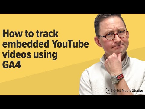 The Complete Guide To YouTube Video Tracking With GA4 - YouTube