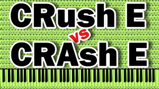CRush E vs CRash E