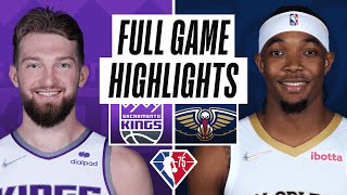 KINGS at PELICANS | FULL GAME HIGHLIGHTS | March 2, 2022