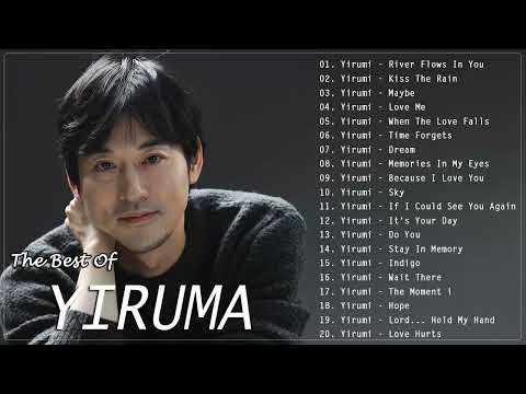 The Best Of YIRUMA Yiruma's Greatest Hits Best Piano 2022