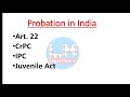 probation in criminology meaning object probation of offenders act important case laws