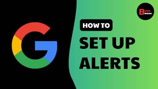 How to Set Up Google Alerts on Android