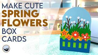 Make Pretty Springtime Box Cards on your Cricut cutting machine!