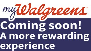 IMPORTANT: WALGREENS ** UPDATED LOYALTY PROGRAM INFO**