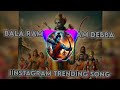 Bala ramudu balam debba song | instagram trending songs | #instatrendingsong #trending