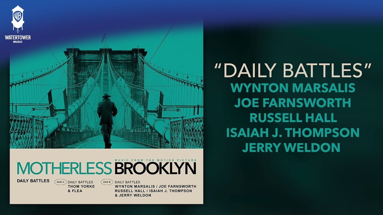 Motherless Brooklyn Official Soundtrack | Daily Battles - Wynton ...