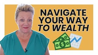 3 Tips To Navigate Your Way To Wealth - Abundance - Mind Movies