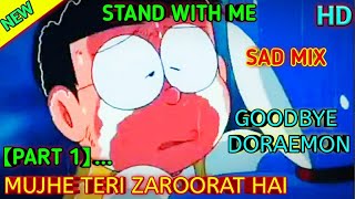 Goodbye Doraemon part 1 Zaroorat song | Doraemon and Nobita emotional sad story | sad Song