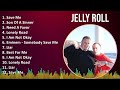 J e l l y R o l l 2024 MIX Full Album