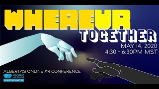 WhereVR Together: A VR/AR Association - Alberta Chapter Event