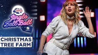 Taylor Swift - Christmas Tree Farm (Live at Capital's Jingle Bell Ball 2019) | Capital