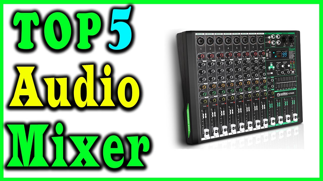 5 Best Audio Mixer Review 2024 - YouTube