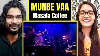 MUNBE VAA [Reaction] | Masala Coffee (Cover) | SWAB REACTIONS with Stalin & Afreen