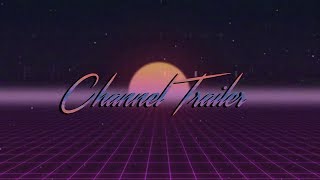 Channel Trailer (2017)