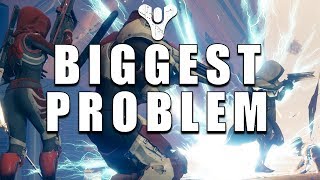 The BIGGEST PROBLEM with Destiny 2!