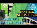 Exploring London's first Amazon Fresh till-less smart store