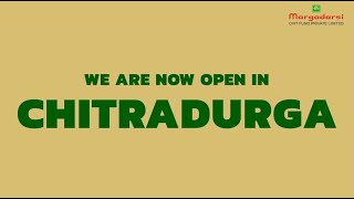 We are now open at Chitradurga | 122nd Branch | Margadarsi | A True Friend | Karnataka