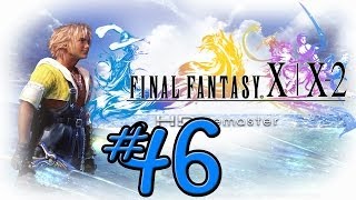 Final Fantasy X HD Remaster - Part 46 - The trial (PS3)