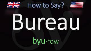 How to Pronounce Bureau? (CORRECTLY) Meaning & Pronunciation