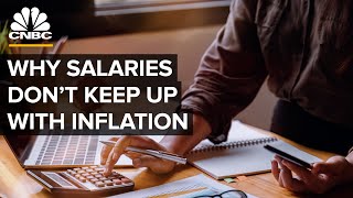 Why Salaries In The U.S. Don’t Keep Up With Inflation