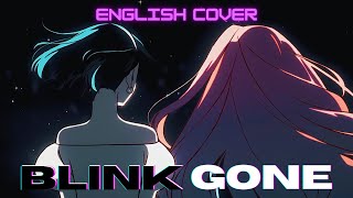 BLINK GONE | Alien Stage ／ English Cover by 4RIN+ \u0026 S.S. Isa