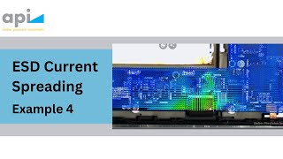 ESD Current Spreading: Real World Example 4 | API |
