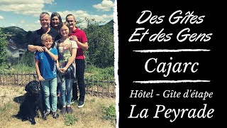 Des Gîtes et des Gens - Ep24 - Cajarc - Hôtel \u0026 gîte d'étape la Peyrade