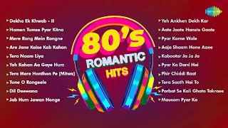 80's Romantic Hits | Superhit Evergreen Love Songs | Dekha Ek Khwab |Pyar Karne Wale |Tera Naam Liya