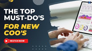 The Top Must Do's For New COO | Scaling for Success