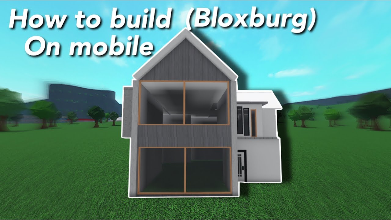 How To Build On Mobile Roblox Bloxburg Tutorial Youtube How To Build On Mobile Roblox Bloxburg Tutorial Youtube