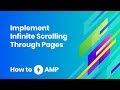 How to implement infinite scrolling through pages - How to AMP