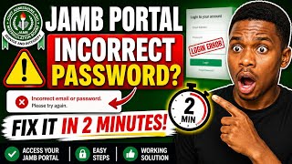 Can’t Login to JAMB Portal? Incorrect Password/Error Solved FAST!