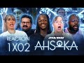 TOIL AND TROUBLE ARE HERE - Ahsoka | 1x2  | Group Reaction