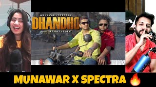 Dhandho - Munawar x Spectra | Sez On The Beat | Reaction | The Tenth Staar