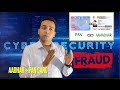 CYBER CRIME (AADHAAR + PAN CARD FRAUD) : साइबर अपराधी आपके AADHAAR और PAN  से  खोलते हैं अकाउंट??