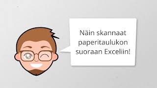 Näin skannaat paperitaulukon suoraan Exceliin